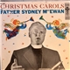 Father Sydney MacEwan - Christmas Carols